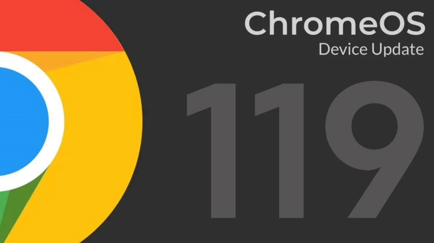 谷歌Google ChromeOS 119稳定版开始推送 改善Google Drive同步功能等