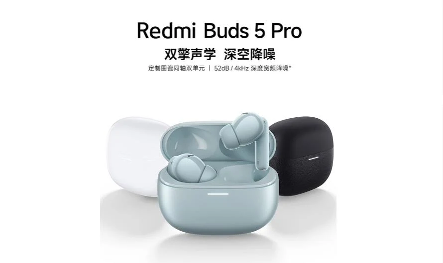 小米Xiaomi Redmi Buds 5 Pro耳机发布 售价399元起