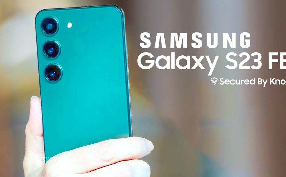 三星Samsung Galaxy S23 FE美国亚马逊优惠200美元，售价450美元