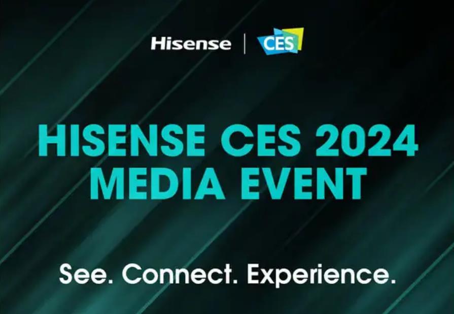 海信Hisense宣布将参展CES 2024 推多款电视新品
