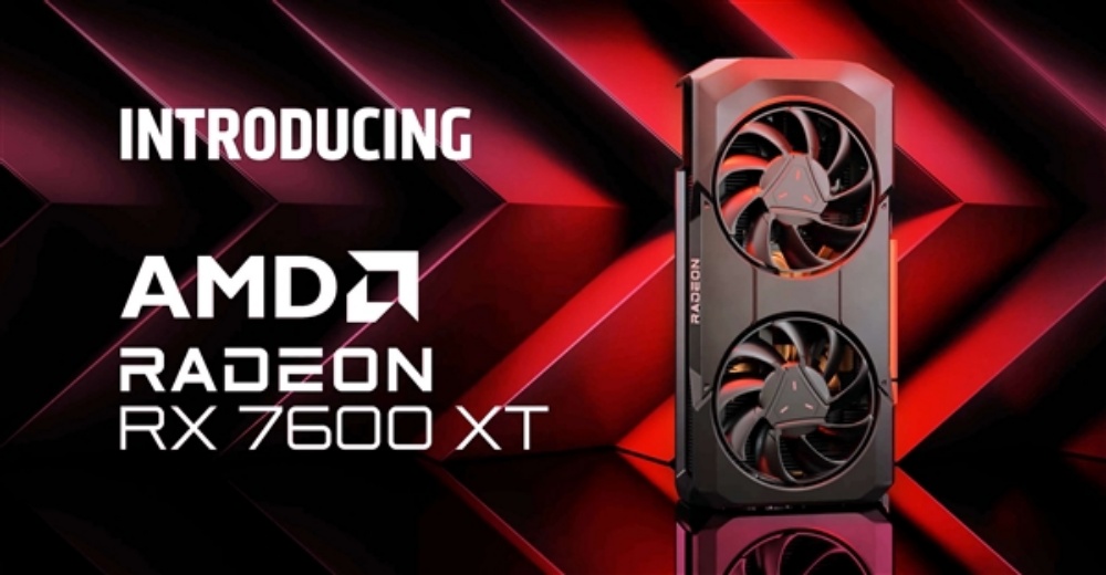 AMD RX 7600 XT显卡发布：拥有16GB超大显存