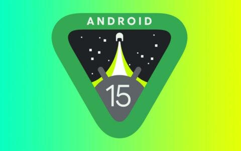 谷歌发布Android 15 Beta 3.1更新，重点修复多项Bug并扩大测试范围