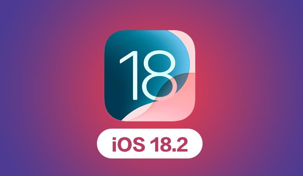 蘋果iOS 18.2系統(tǒng)更新將于12月初發(fā)布，新增多項人工智能功能