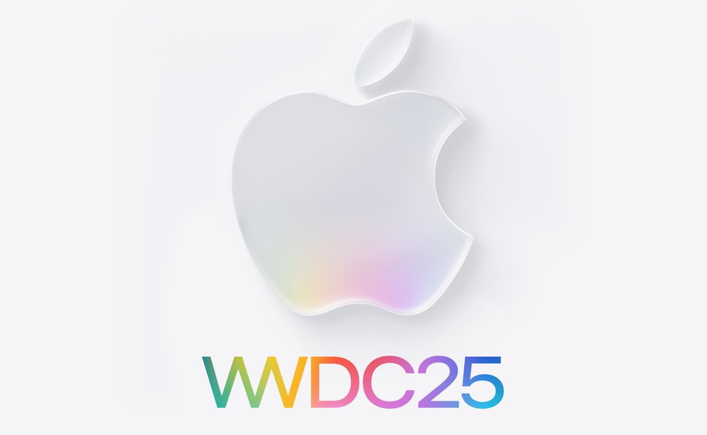 蘋果WWDC25前瞻：將于6月10日線上開幕